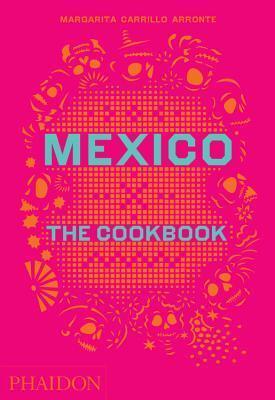 Mexico, The Cookbook