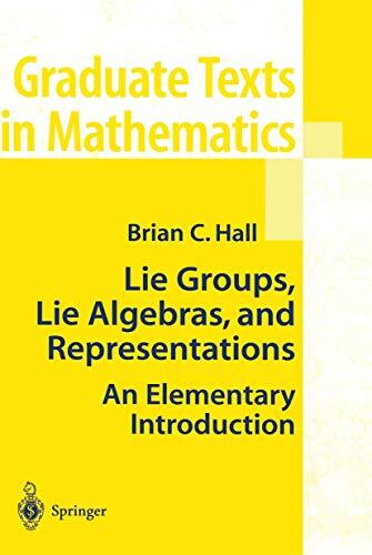 Lie Groups, Lie Algebras, and Representations: An Elementary Introduction