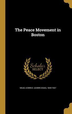 The Peace Movement in Boston