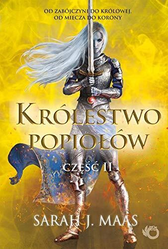 Szklany tron. Tom 6. Krolestwo popiolow, czesc II