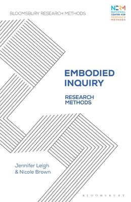 Embodied Inquiry: Research Methods