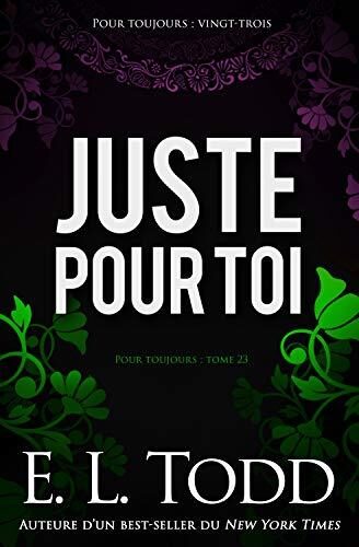 Juste pour toi (Pour toujours #23)