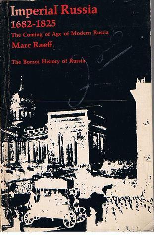 Imperial Russia (1682-1825): The Coming of Age of Modern Russia
