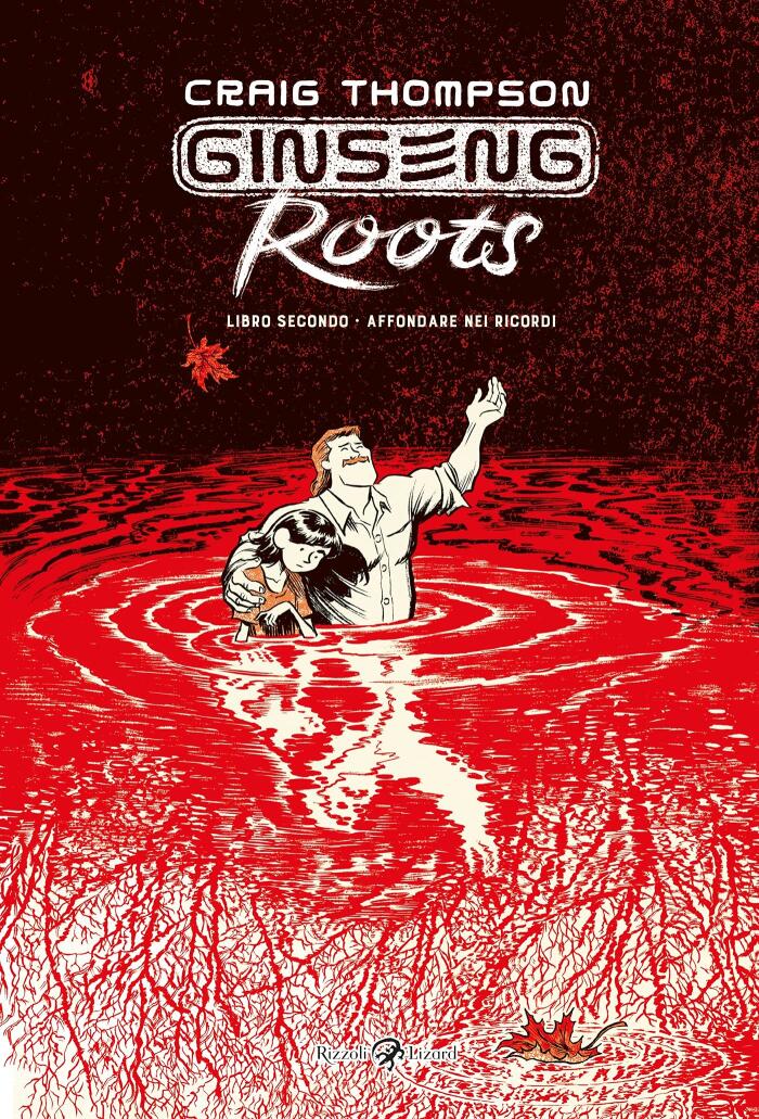 Ginseng Roots. Libro secondo: Affondare nei ricordi