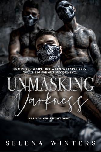 Unmasking Darkness