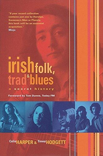 Irish Folk, Trad & Blues: A Secret History