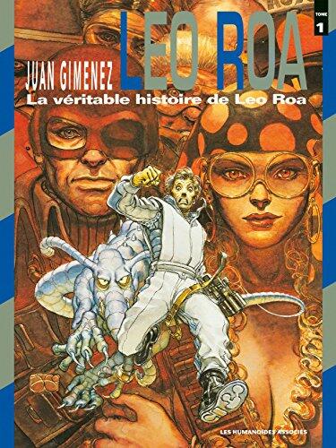Léo Roa Vol. 1: La Véritable histoire de Léo Roa