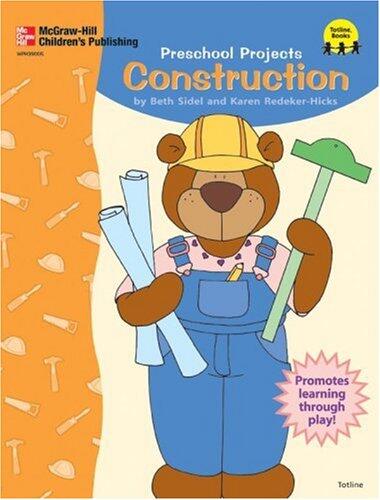 Preschool Projects: Construction