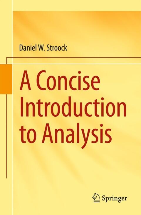 A Concise Introduction to Analysis