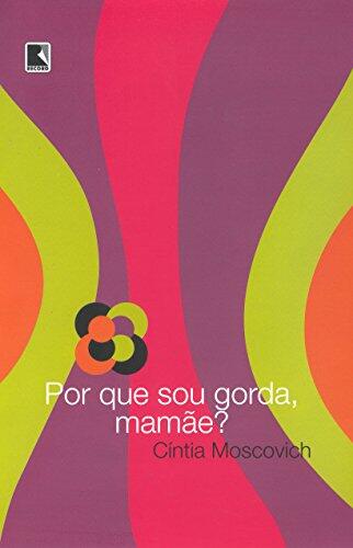 Por que Sou Gorda, Mamøe?