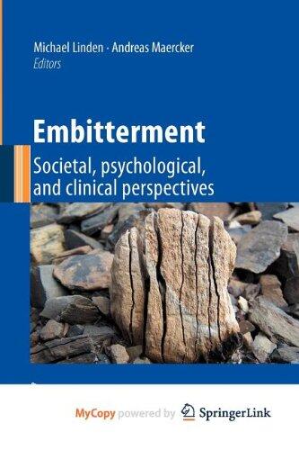Embitterment: Societal, psychological, and clinical perspectives