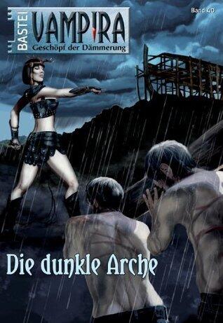 Vampira - Folge 40: Die dunkle Arche