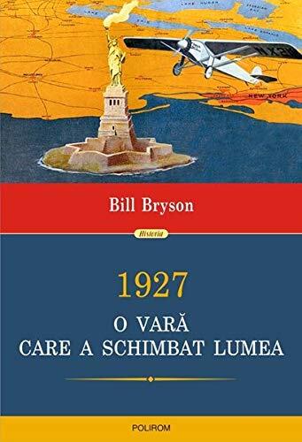 1927: O Vara Care A Schimbat Lumea
