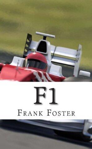 F1: A History of Formula One Racing