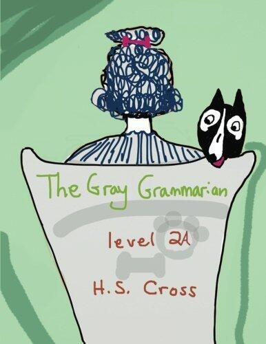 The Gray Grammarian level 2a