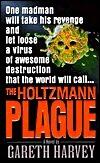 The Holtzmann Plague: A Novel