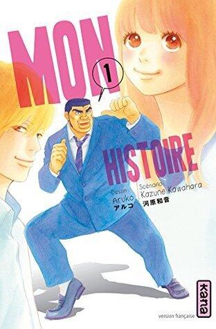 Mon histoire, Tome 1