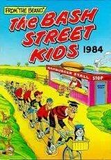 The Bash Street Kids 1984: From the Beano