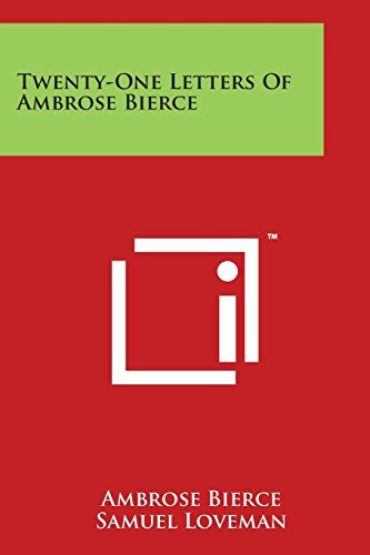 Twenty-One Letters of Ambrose Bierce