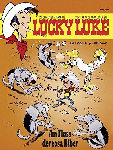 Lucky Luke 82: Am Fluss der rosa Biber