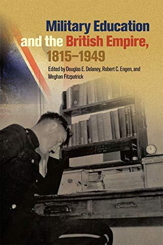 Military Education and the British Empire (1815-1949)