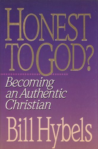 Honest to God?: Becoming an Authentic Christian