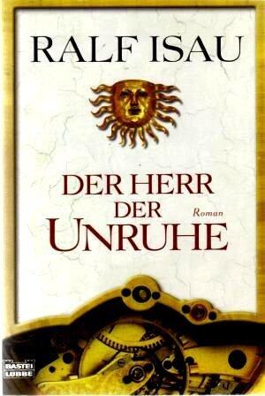 Der Herr der Unruhe