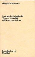 La tragedia del ridicolo