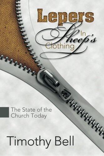 Lepers in Sheep's Clothing: The State of the Church Today