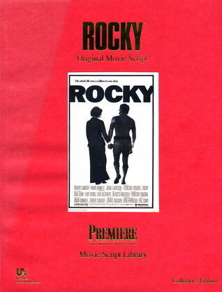 Rocky, the Screenplay: Original Movie Script
