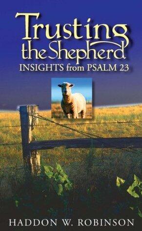 Trusting the Shepherd - Insights from Psalm 23