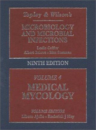 Topley & Wilson's Microbiology and Microbial Infections (Volume 4): Medical Mycology