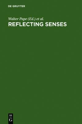 Reflecting Senses: Perception and Appearance in Literature, Culture and the Arts