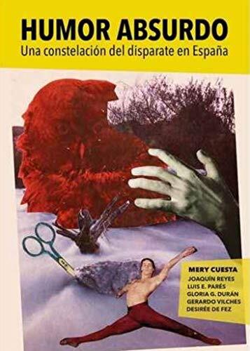 Humor absurdo: Una constelación del disparate en España