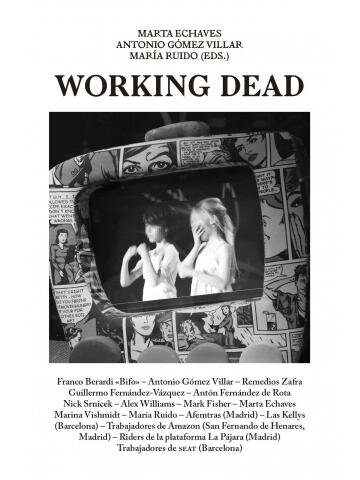 Working Dead: Escenarios de postrabajo