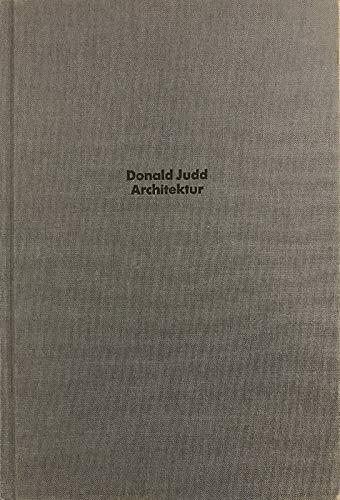 Donald Judd: Architektur
