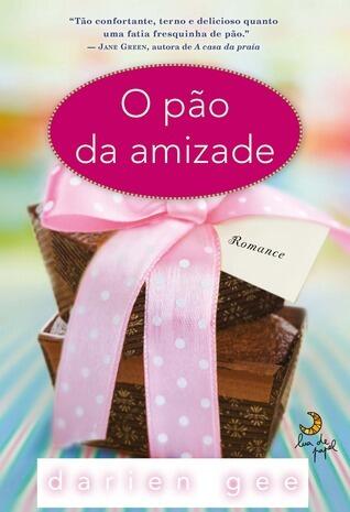 O Pão da Amizade