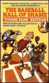 Baseball Hall of Shame: Young Fan's Edition 2