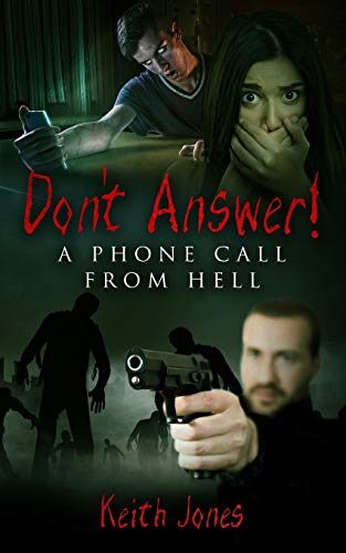 Don't Answer!: A Phone Call From Hell