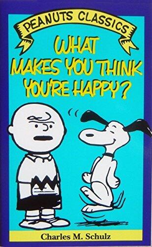 What Makes You Think You're Happy?