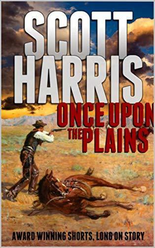 Once Upon the Plains: Classic Western Adventure