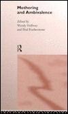 Mothering and Ambivalence