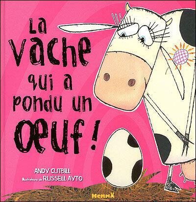La vache qui a pondu un oeuf