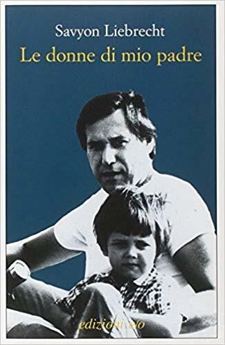 Le donne di mio padre
