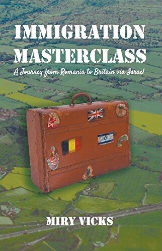 Immigration Masterclass: A Journey from Romania to Britain via Israel