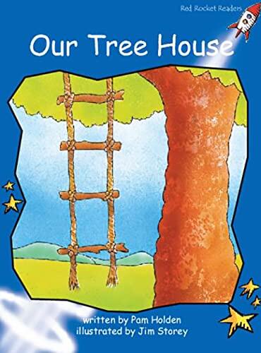 Our Tree House: Early