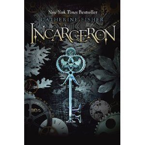 Incarceron (Incarceron, Book 1)