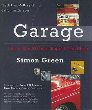 Garage: Life in the Offbeat Import Car Shop