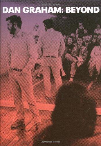 Dan Graham: Beyond (Exhibition Catalogues: Whitney Museum of American Art)
