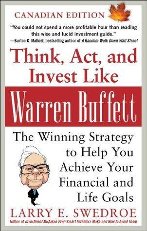 Think, Act, and Invest Like Warren Buffett